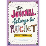This Journal Belongs to Ratchet by Nancy Cavanaugh